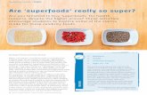 Are you tempted to buy ‘superfoods’ for health reasons ...