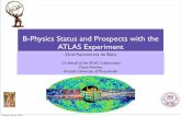 B-Physics Status and Prospects with the ATLAS Experiment