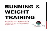 RUNNING & WEIGHT TRAINING - ptcrc.com