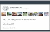 P6.0 WG Highway Subcommittee Meeting #2