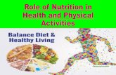 Role of Nutrition in Health and Physical Activities