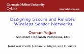 Designing Secure and Reliable Wireless Sensor Networks