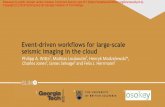seismic imaging in the cloud Event-driven workflows for ...