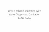 Urban Rehabihabilitation with Water Supply and Sanitation