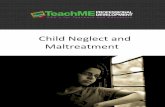 Child Neglect and Maltreatment