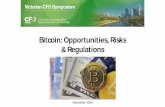 Bitcoin: Opportunities, Risks & Regulations