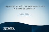 Improving Lustre® OST Performance with ClusterStor GridRAID