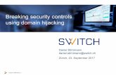 Breaking security controls using domain hijacking
