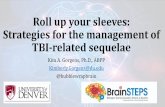 Roll up your sleeves: Strategies for the management of TBI ...