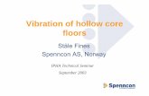 Vibration of hollow core floors