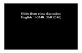 Slides from class discussion: English 146MR (Fall 2016)