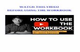 WATCH THIS VIDEO BEFORE USING THE WORKBOOK