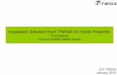 Insulation Solution from TWIGA for Hotel Projects-