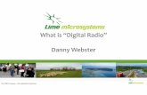 What is “Digital Radio” Danny Webster