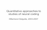 Quantitative approaches to studies of neural coding