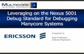 Leveraging on the Nexus 5001 Debug Standard for Debugging