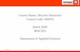 Course Name: Discrete Structures Course Code: AM103 Batch ...