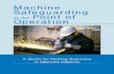 Machine Safeguarding at the Point of Operation