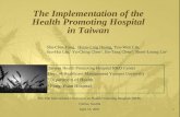 The Implementation of the Health Promoting Hospital in Taiwan