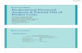 Professional Financial Analysis & Patient Out of Pocket Costs
