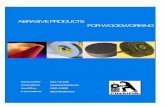 ABRASIVE PRODUCTS FOR WOODWORKING