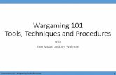 Wargaming 101 Tools, Techniques and Procedures