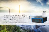 A Compact GC For Rapid Analysis & Improved Understanding