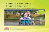 Think Patient – Think Carer.
