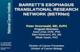 Barrett’s Esophagus Translational Research Network (BETRNet)