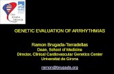 GENETIC EVALUATION OF ARRHYTHMIAS Ramon Brugada …