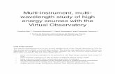 Multi-instrument, multi- wavelength study of high energy ...