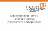 Understanding Family Finding, Relative Assessment and Approval