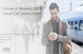 Future of Wireless: 5G & Small Cell Deployment