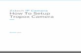 Zxtech IP Camera How To Setup Tropox Camera