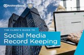 THE CLERK’S GUIDE TO Social Media Record Keeping