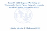 Building a Better Connected Africa” - ITU