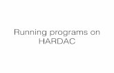 Running programs on HARDAC - Duke University