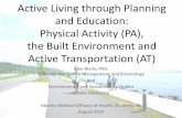 and Education: Physical Activity (PA), the Built ...