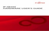 IP-HE950 HARDWARE USER'S GUIDE 5.1版 - Fujitsu