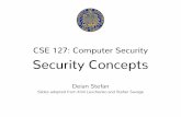 CSE 127: Computer Security Security Concepts