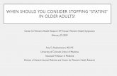 WHEN SHOULD YOU CONSIDER STOPPING “STATINS” IN OLDER …