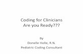 Coding for Clinicians Are you Ready???