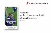 National professional organization of sport teachers SVSS