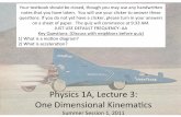 Physics’1A,’Lecture’3:’ One’Dimensional’Kinemacs’