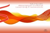 SA Health Aboriginal Cultural Learning Framework