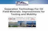 Separation Technology For Oil Field Minerals: Improvements ...