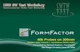 40k Probes on 300mm - FormFactor, Inc.