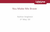 You Make Me Brave - LifeLine Church