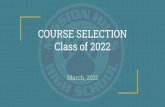 Class of 2022 COURSE SELECTION - Mission Hills High School