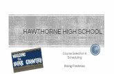 Scheduling Presentation for Students - Hawthorne High School